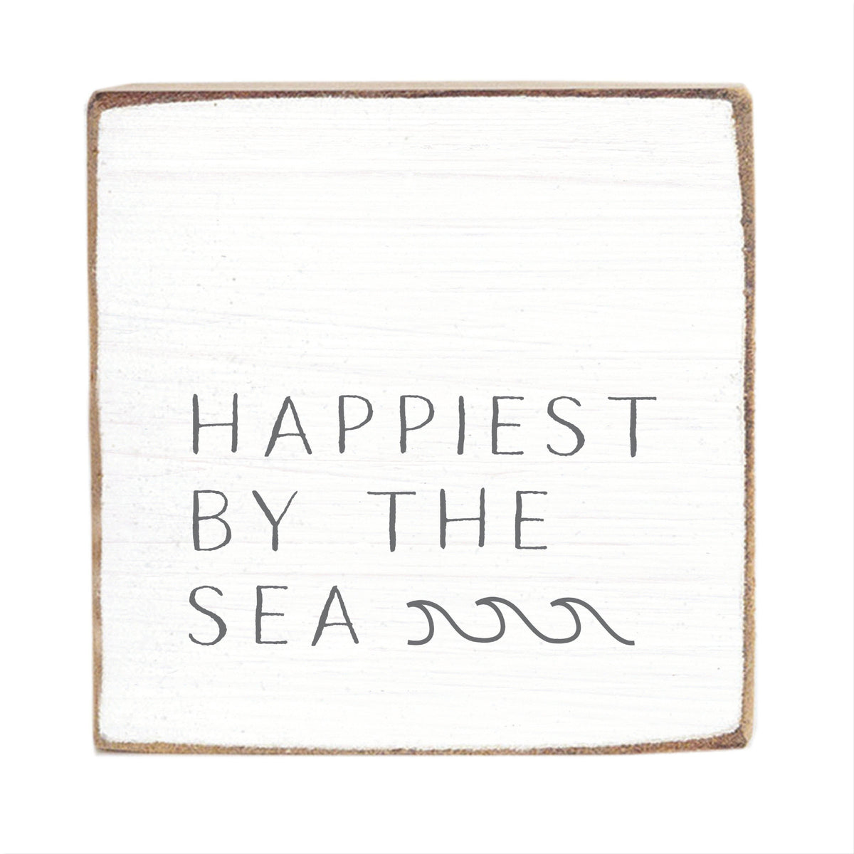 Happiest By The Sea Wooden Sign