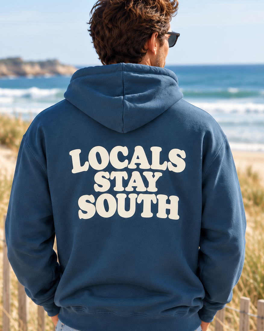 Locals Stay South Hoodie
