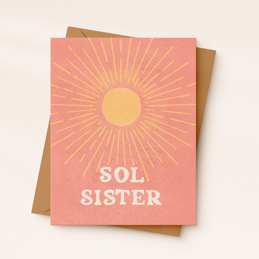 Sol Sister Card | Friendship Card