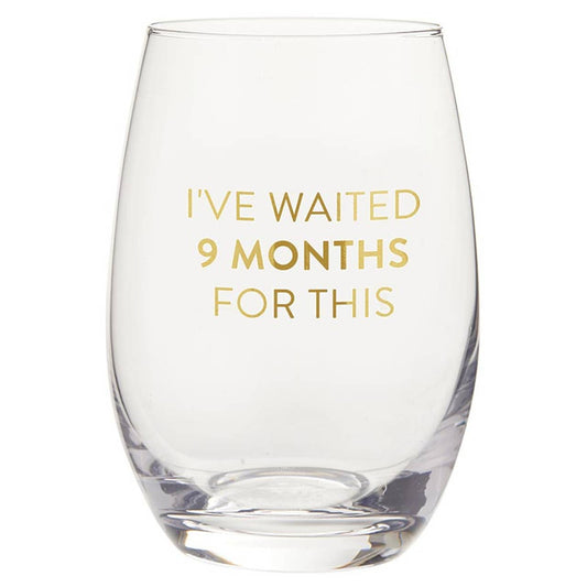 I've Waited 9 Months For This Wine Glass