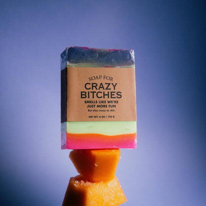 Soap for Crazy Bitches