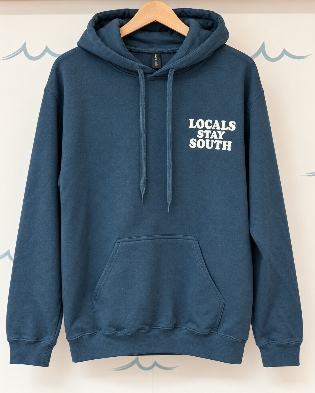 Locals Stay South Hoodie