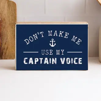 Captains Voice Wooden Block