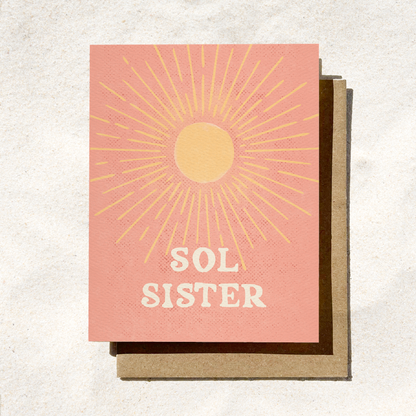 Sol Sister Card | Friendship Card