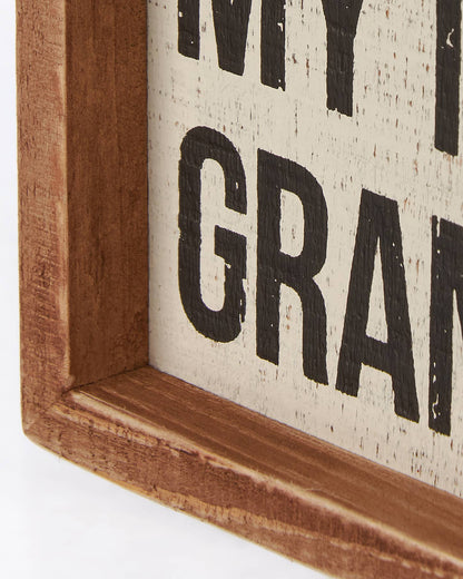 My Mom's Grandkids Wooden Sign