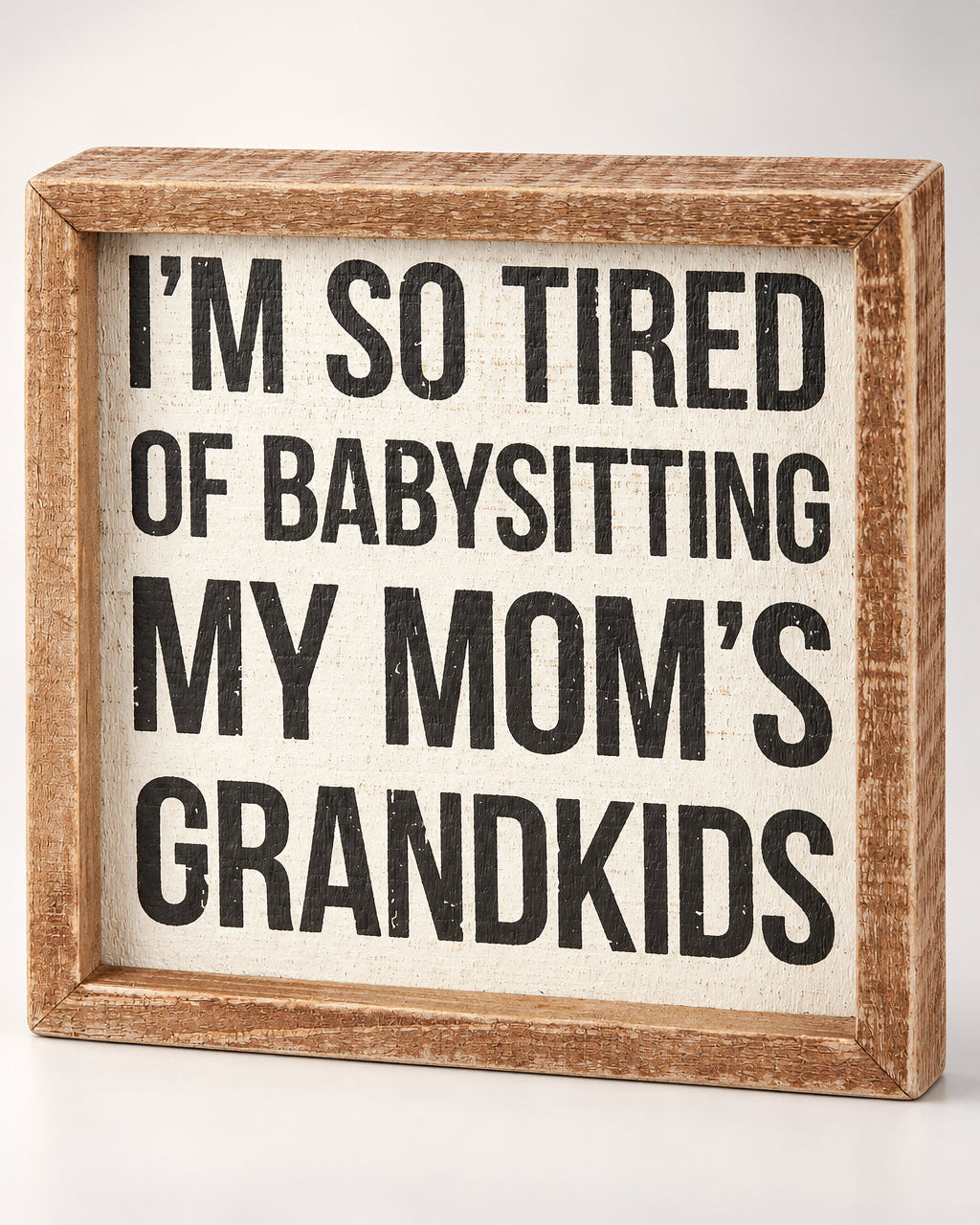 My Mom's Grandkids Wooden Sign