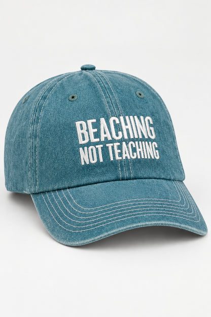 Beaching Not Teaching Baseball Cap